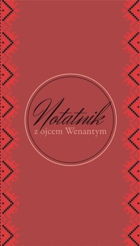 Notatnik z o. Wenantym - gładki