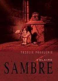Wojna Sambre'ów. Trzecie pokolenie