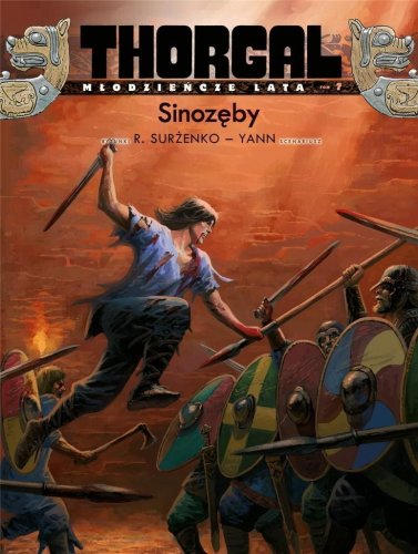 Thorgal: Młodzieńcze lata T.7 Sinozęby