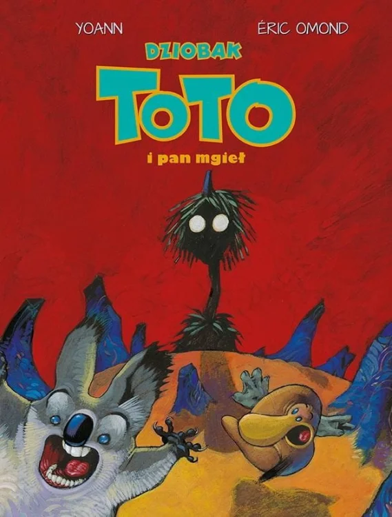 Dziobak Toto i pan mgieł T.2