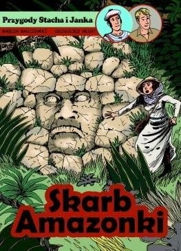 Przygody Stacha i Janka: Skarb Amazonki