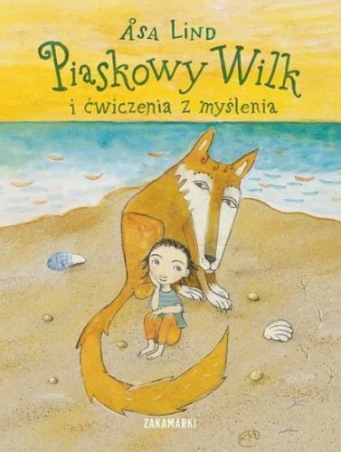 Piaskowy wilk i ćwiczenia z myślenia