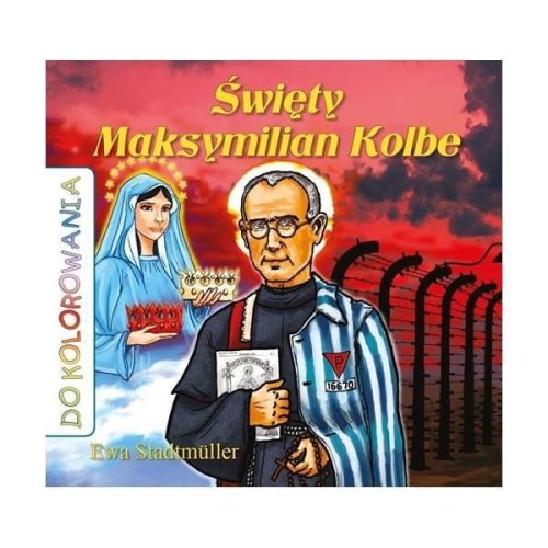 Do kolorowania - Święty Maksymilian Kolbe