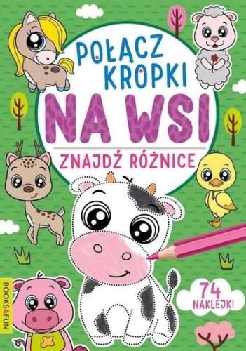 Połącz kropki, znajdź różnice. Na wsi