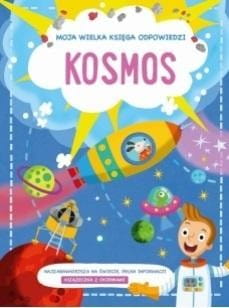 Moja wielka księga odpowiedzi. Kosmos
