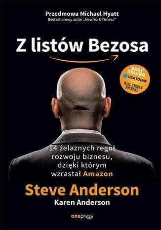Z listów Bezosa. 14 żelaznych reguł rozwoju...