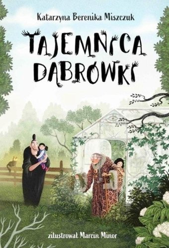 Klub Kwiatu Paproci T.2 Tajemnica Dąbrówki