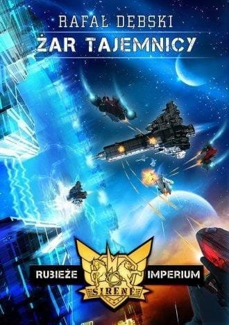 Rubieże Imperium T.2 Żar tajemnicy