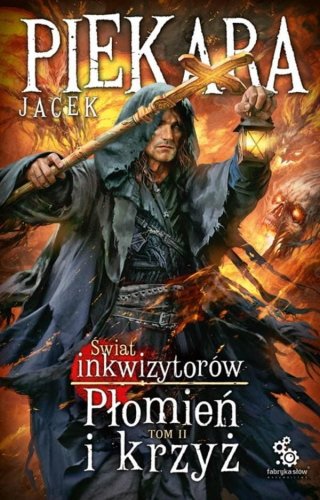 Płomień i krzyż.Świat inkwizytorów. Tom 2 BR