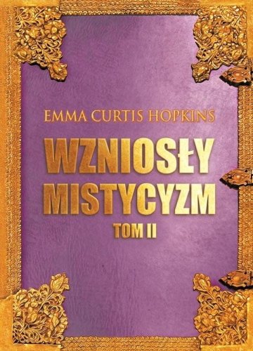 Wzniosły mistycyzm T.2