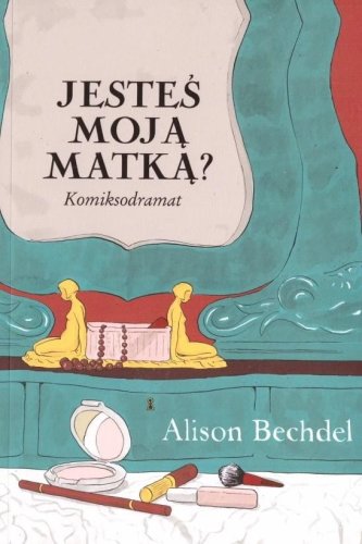 Jesteś moją matką