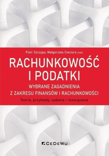 Rachunkowość i podatki wybrane zagadnienia