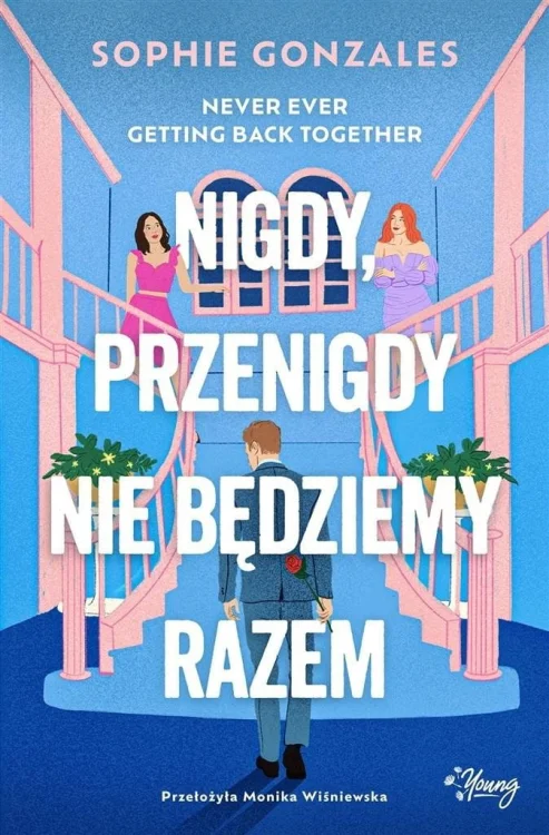 Nigdy, przenigdy nie będziemy razem