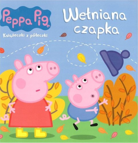 Świnka Peppa. Książeczki z półeczki. Wełniana...