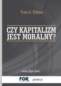 Czy kapitalizm jest moralny?