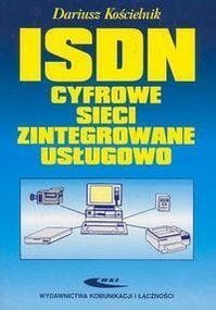ISDN - cyfrowe sieci zintegrowane usługowo WKŁ