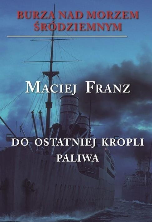 Burza nad Morzem Śródziemnym T.3 Walka do ostat...