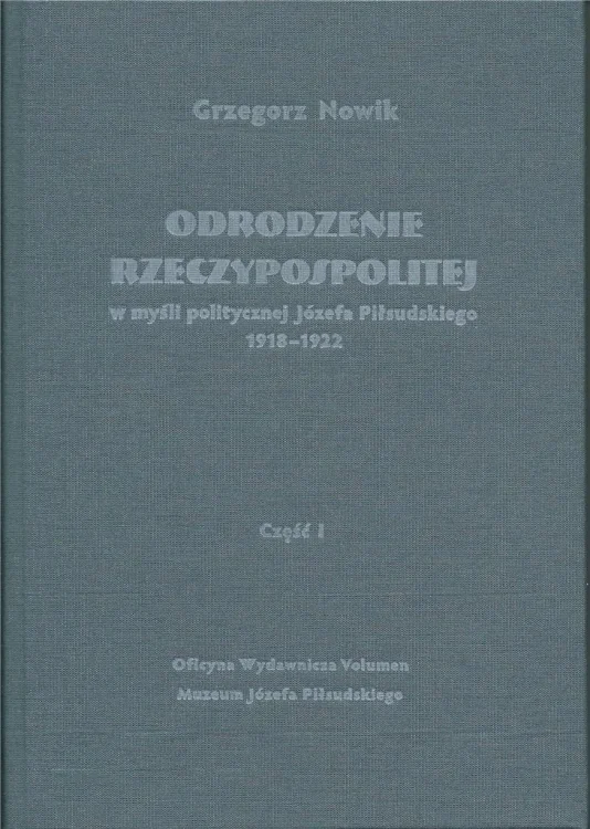 Odrodzenie Rzeczypospolitej w myśli politycz. w.2