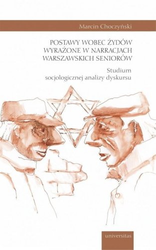Postawy wobec Żydów wyrażone w narracjach..