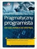 Pragmatyczny programista. Od czeladnika do mistrza