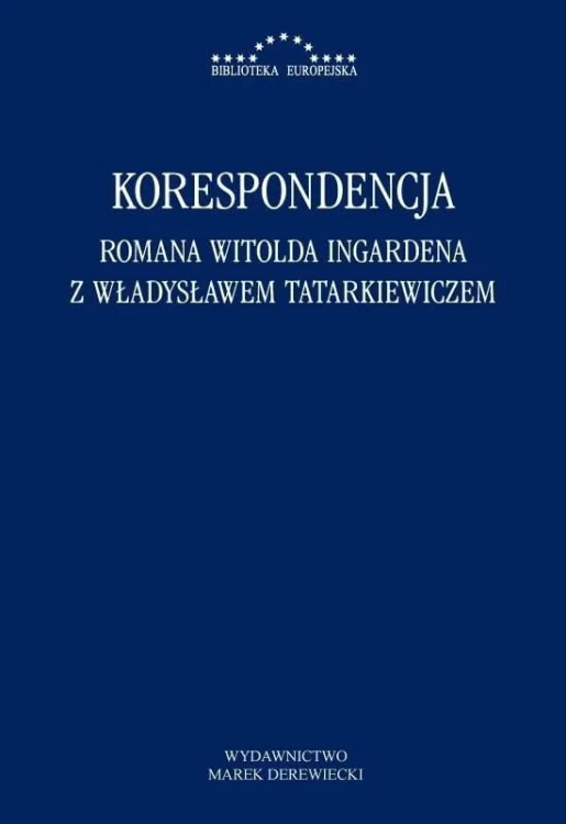 Korespondencja Romana Witolda Ingardena...