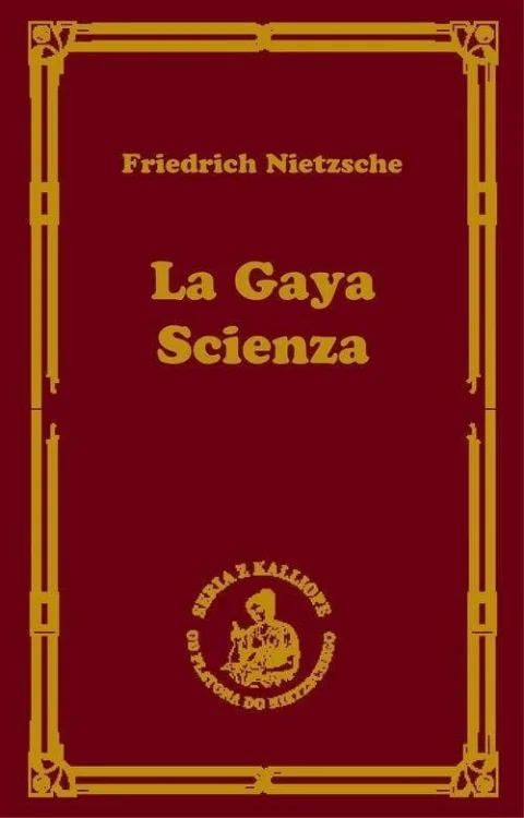 La gaya scienza, czyli nauka radująca duszę