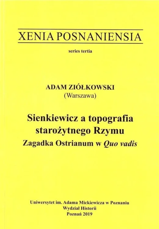 Xenia Posnaniensia. Sienkiewicz a topografia....