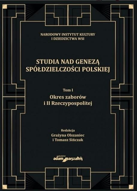 Studia nad genezą spółdzielczości polskiej T.1