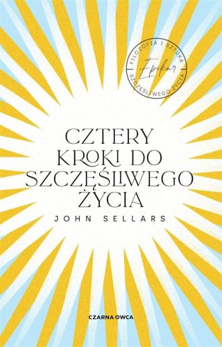 Cztery kroki do szczęśliwego życia