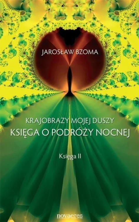 Krajobrazy mojej duszy. Księga 2