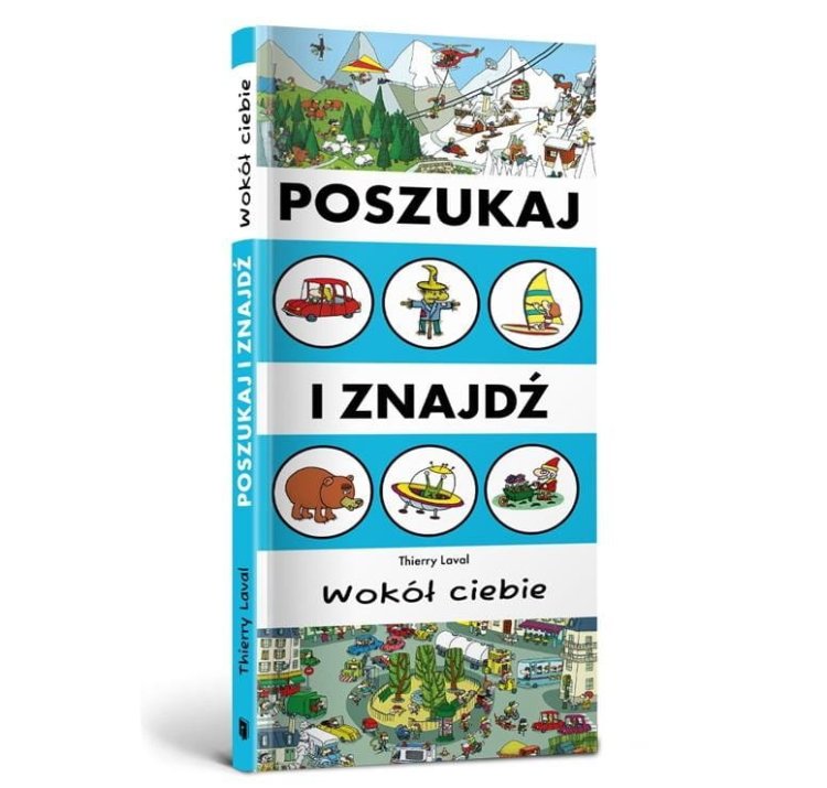 Szukaj i znajdź. Wokół ciebie