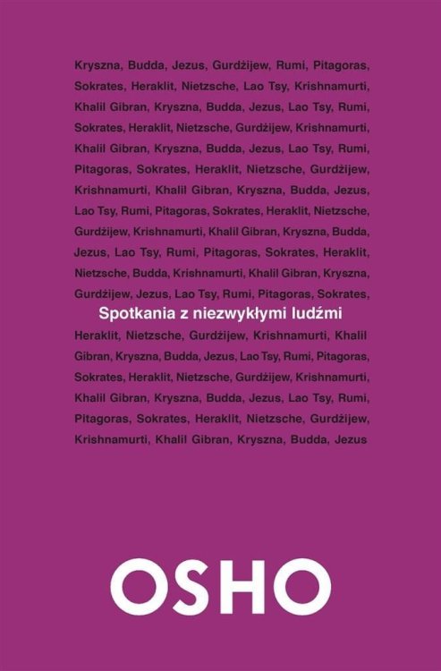 Spotkania z niezwykłymi ludźmi OSHO