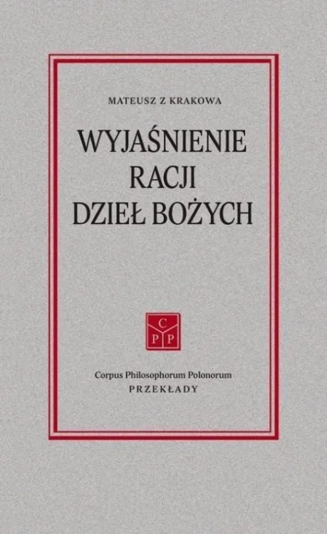 Wyjaśnienie racji dzieł Bożych