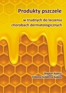 Produkty pszczele w trudnych do leczenia...