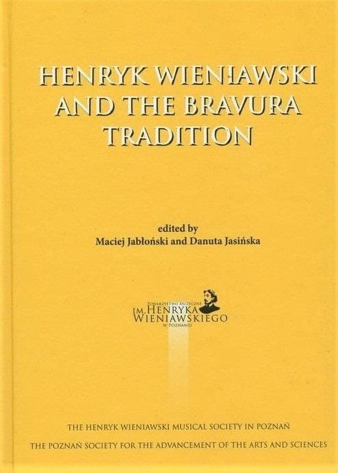 Henryk Wieniawski and the Bravura Tradition