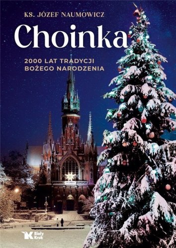 Choinka 2000 lat tradycji Bożego Narodzenia