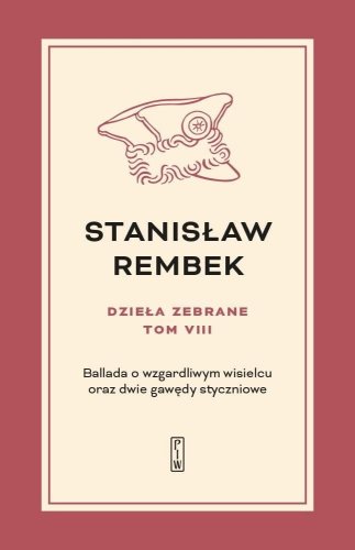 Dzieła zebrane T.8 Ballada o wzgardliwym..