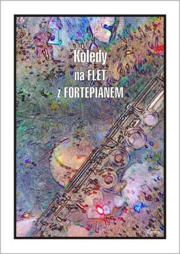 Kolędy na flet z fortepianem