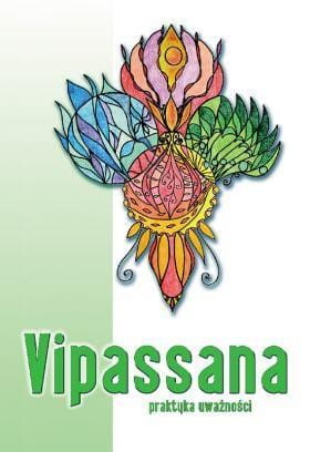 Vipassana. Praktyka uważności