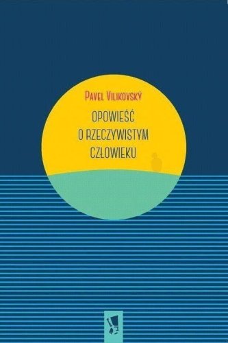 Opowieść o rzeczywistym człowieku