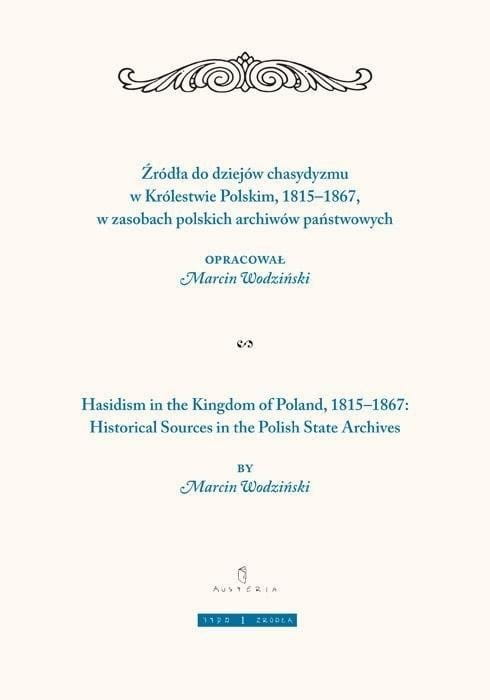 Żródła do dziejów chasydyzmu w Królestwie Polskim