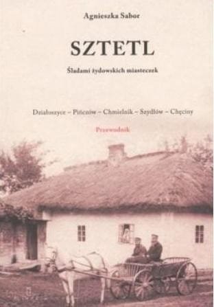 Sztetl. Śladami żydowskich miasteczek