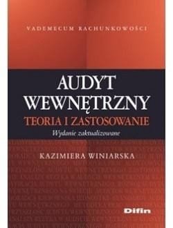 Audyt wewnętrzny. Teoria i zastosowanie