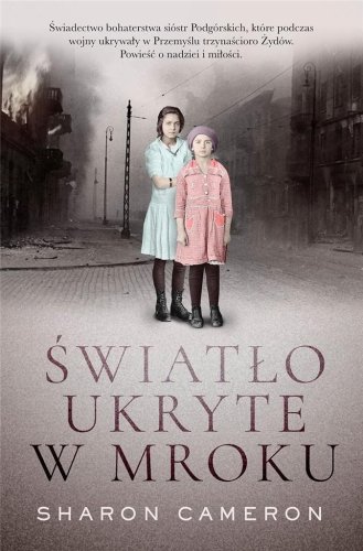 Światło ukryte w mroku