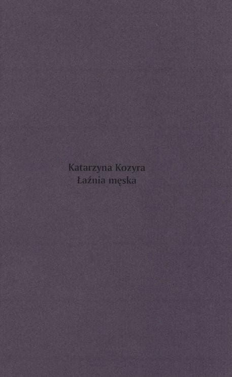 Katarzyna Kozyra. Łaźnia męska