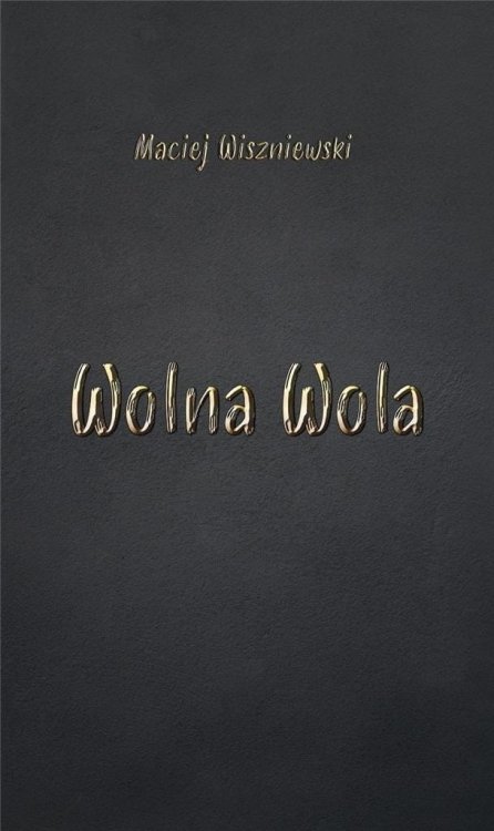 Wolna wola
