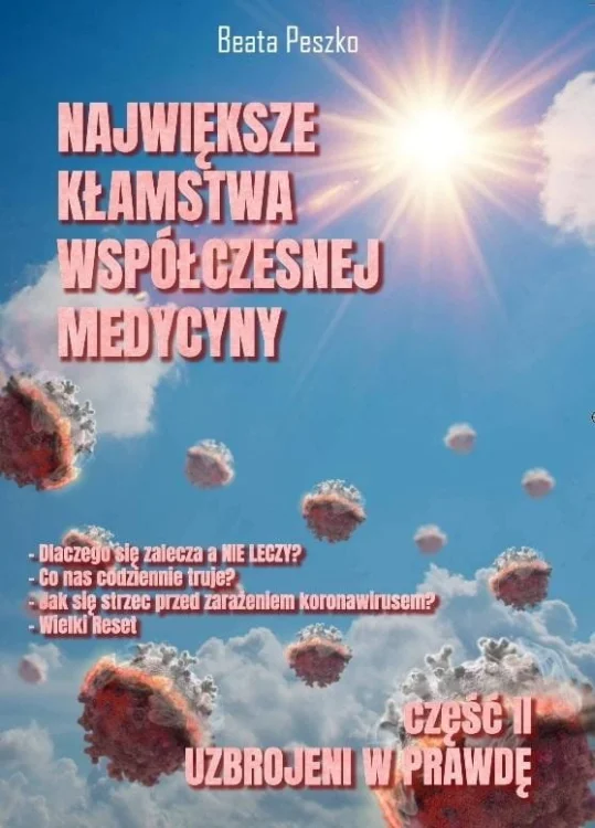 Największe kłamstwa współczesnej medycyny T.2
