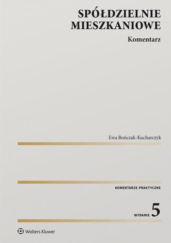 Spółdzielnie mieszkaniowe. Komentarz