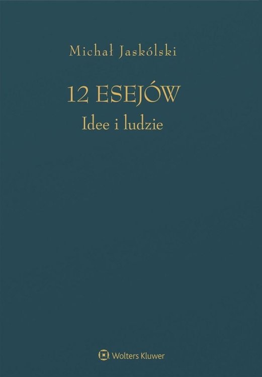 12 esejów. Idee i ludzie