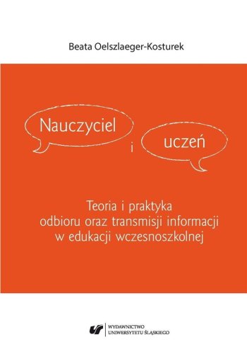 Nauczyciel i uczeń. Teoria i praktyka odbioru...